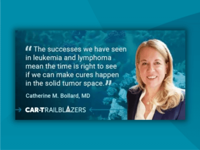 Quote from Catherine Bollard to Healio on successes with leukemia and lymphoma.